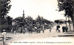 SIDI-BEL-ABBES - PLACE DE LA REPUBLIQUE ET AVENUE DE LA GARE